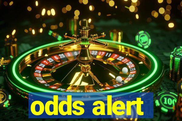 odds alert